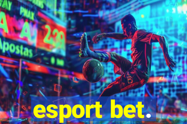 esport bet.